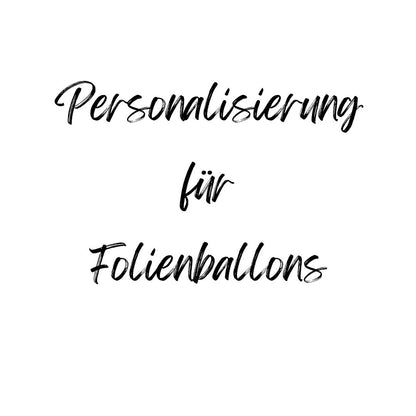 Personalisierung für Folienballons