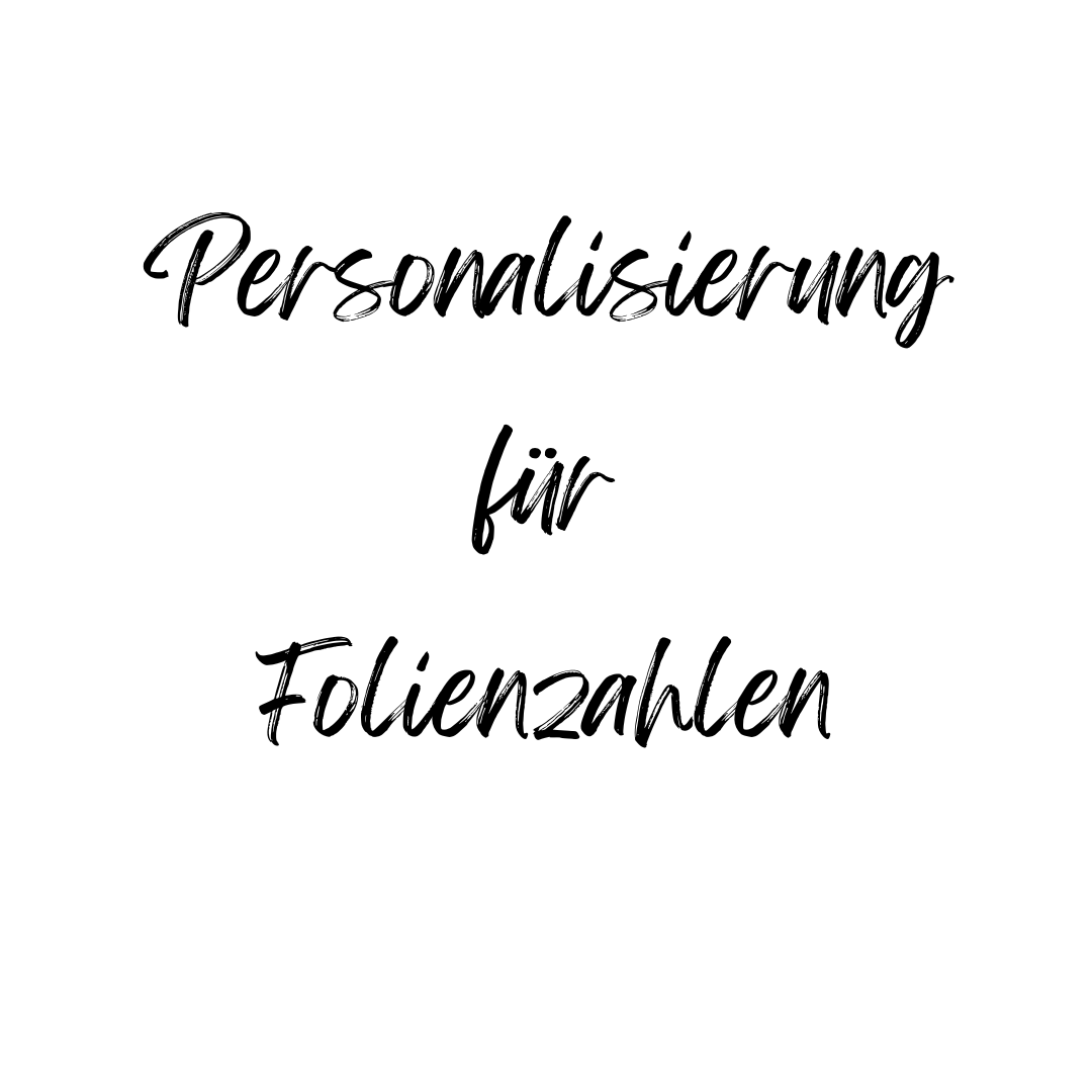 Personalisierung für Folienzahlen